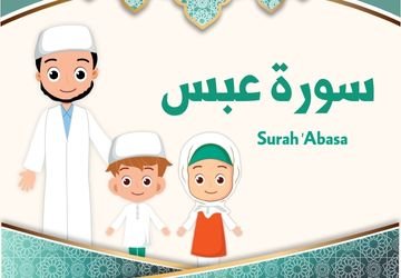 Surah Abasa – Learn, Recite & Visual Tafsir